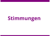 Stimmungen